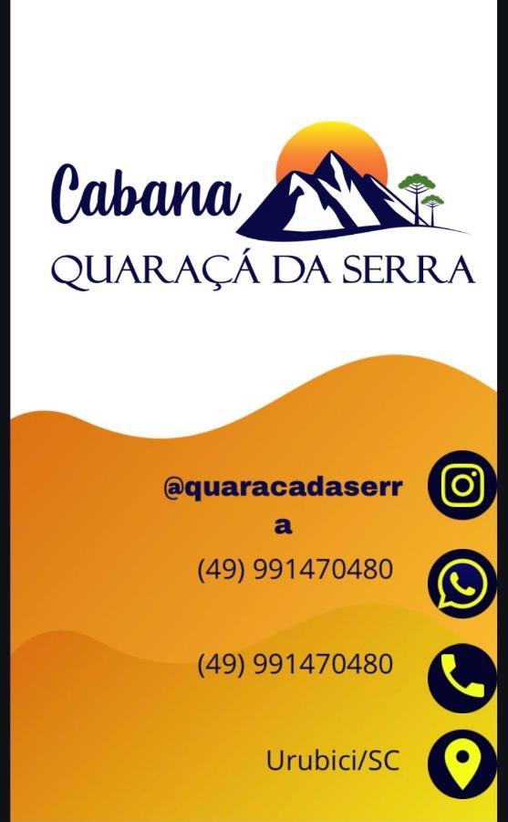 Cabana Quaraca Da Serra อูรูบิซิ ภายนอก รูปภาพ
